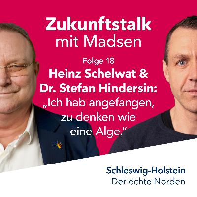 Folge #18 mit Heinz Schelwat & Dr. Stefan Hindersin von Sea & Sun Organic