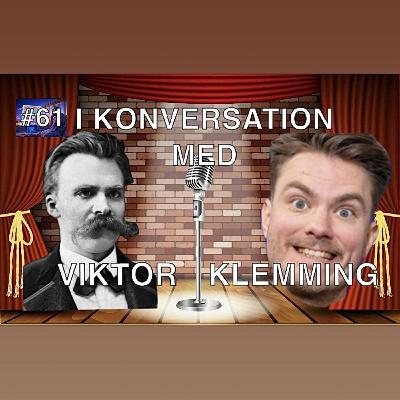 #61 - Viktor Klemming - Komedin är DÖD och WOKE dödade den #61 - Viktor Klemming - Komedin är DÖD och WOKE dödade den