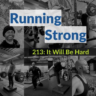 213: It Will Be Hard