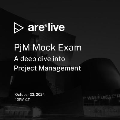 ARE Live: Project Management Mock Exam | ARE 5.0 PjM Exam 2024