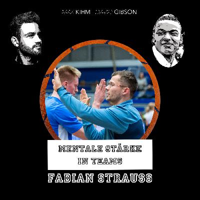 Mentale Stärke in Teams - Fragen an... Fabian Strauss