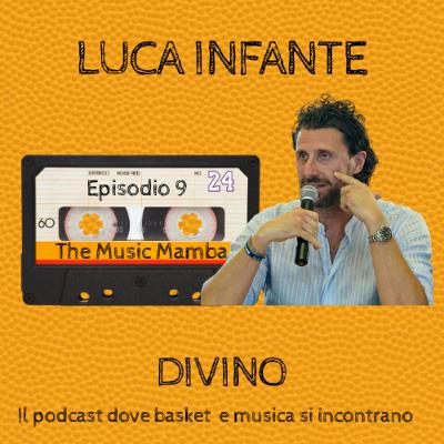 DIVINO! LUCA INFANTE a THE MUSIC MAMBA DIVINO! LUCA INFANTE a THE MUSIC MAMBA