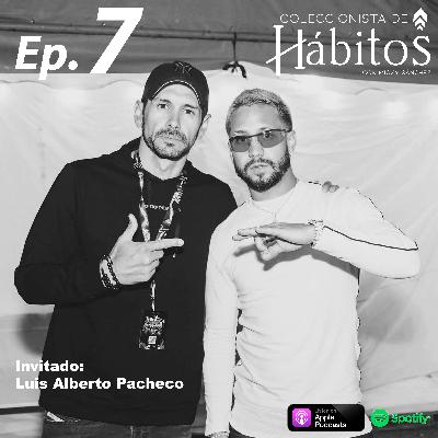 "Detrás del éxito: hábitos reales con Luis Pacheco"