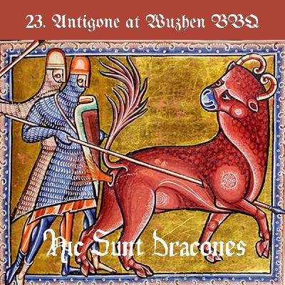 23. 索福克勒斯在烧烤店：Antigone at a Wuzhen BBQ
