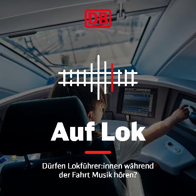04: Dürfen Lokführer:innen während der Fahrt Musik hören? 🎧