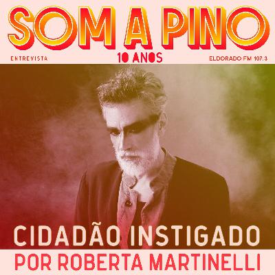 Cidadão Instigado: “Uso a música pra colocar pra fora” Cidadão Instigado: “Uso a música pra colocar pra fora”