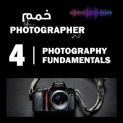 Photography Fundamentals