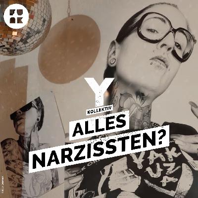 Narzissmus erkennen - Zwischen Youtube-Diagnose und Persönlichkeitsstörung