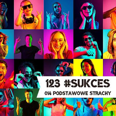 014 – Sześć podstawowych strachów ludzkości