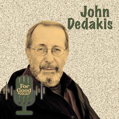 Grief, Truth & Becoming a Better Man: John DeDakis Opens Up Grief, Truth & Becoming a Better Man: John DeDakis Opens Up