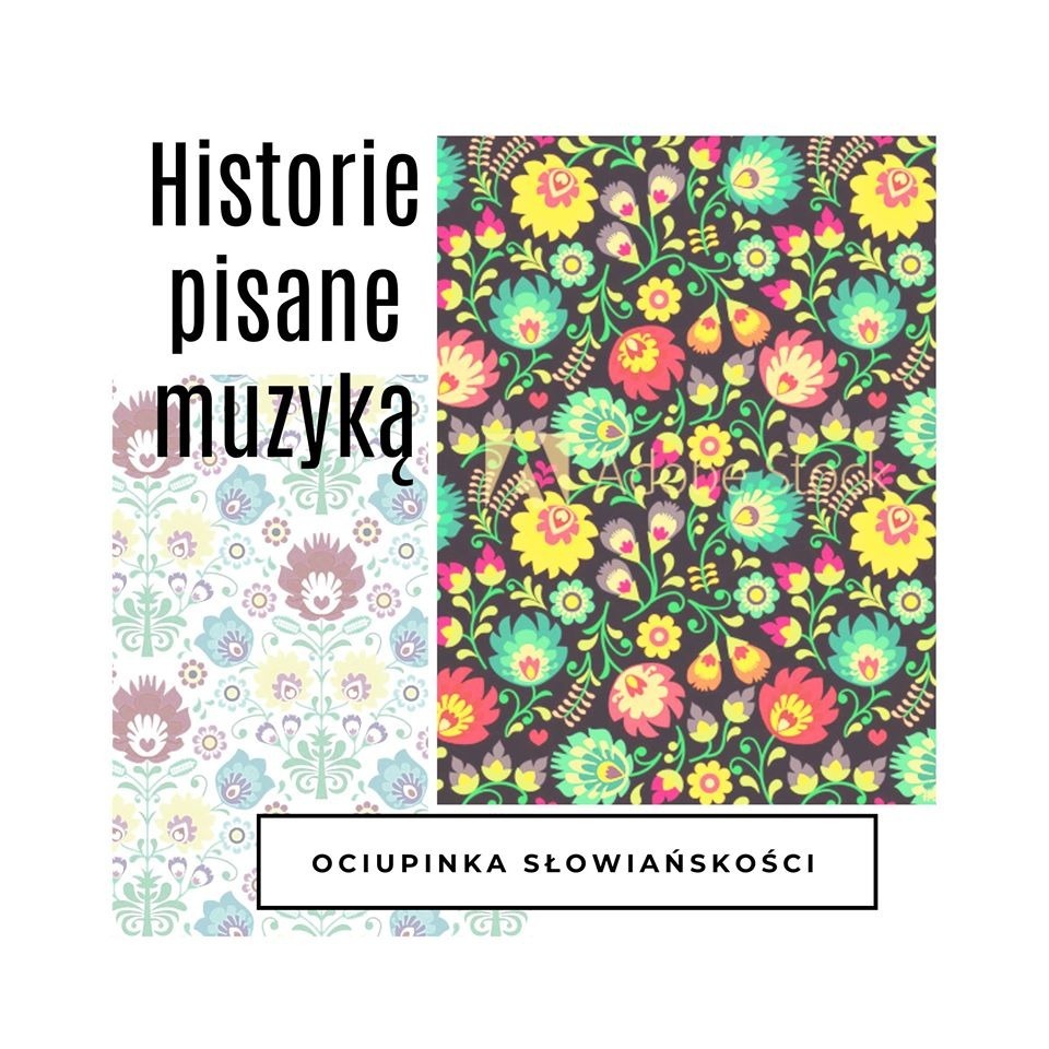 Historie pisane muzyką – Ociupinka słowiańskości episode artwork