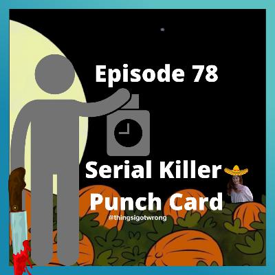 Serial Killer Punch Card