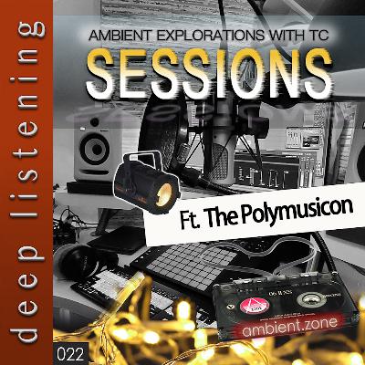 Sessions 022 | The Polymusicon
