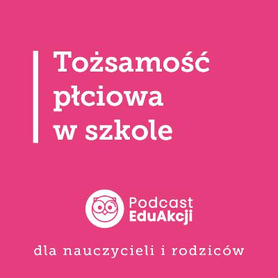 Każdy ma prawo być sobą – rozmowy o różnorodności | Aleksandra Miklaszewska, psycholożka, seksuolożka, specjalistka w Programie SPDN