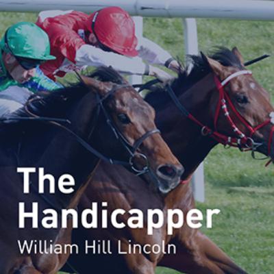 The Handicapper – William Hill Lincoln 2026 The Handicapper – William Hill Lincoln 2026