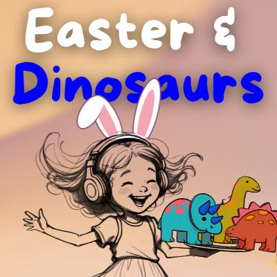 Passover, Easter & Dinosaurs (John 16:20) | Lottie, Penny, Henry & Patrick Passover, Easter & Dinosaurs (John 16:20) | Lottie, Penny, Henry & Patrick