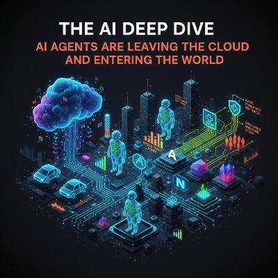 92: AI Agents Are Leaving the Cloud and Entering the World