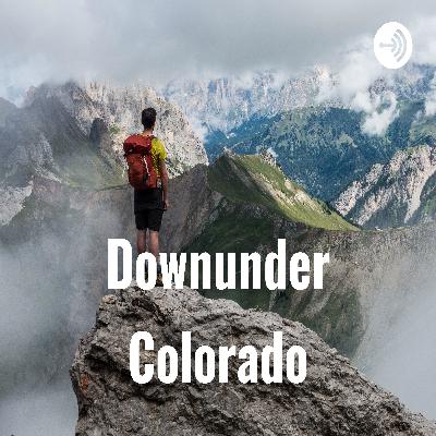 Downunder Colorado: Episode 46 - It May Cost Less But It Will Make You Poop More Downunder Colorado: Episode 46 - It May Cost Less But It Will Make You Poop More
