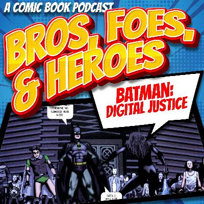 Batman: Digital Justice