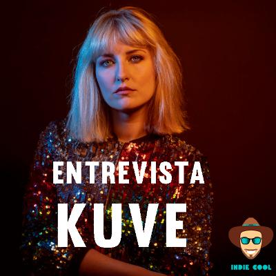 Entrevista con Kuve Entrevista con Kuve