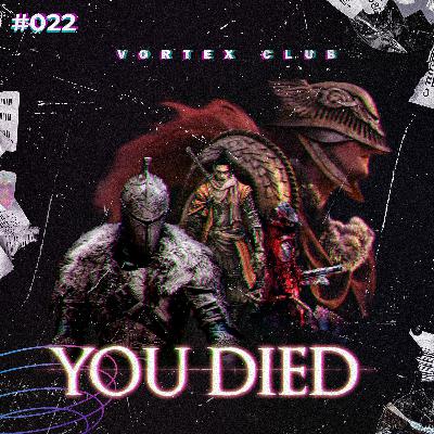 Vortex Club #22 - Elden Ring e Jogos Souls-Like Vortex Club #22 - Elden Ring e Jogos Souls-Like