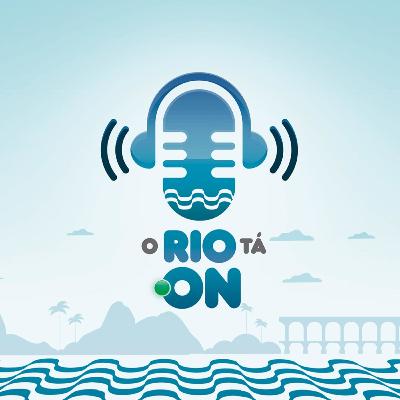 O Rio tá On #20 - Erika Bronze