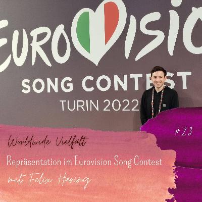 #23 Repräsentation im Eurovision Song Contest mit Felix Häring