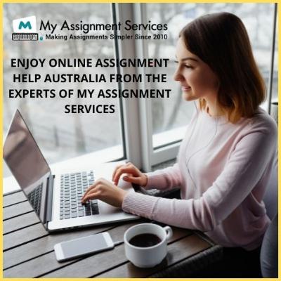 Enjoy Online Assignment Help Australia From the Experts of My Assignment Services
