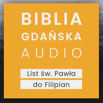 Biblia Audio - List św. Pawła do Filipian (Biblia Gdańska) | Audiobook