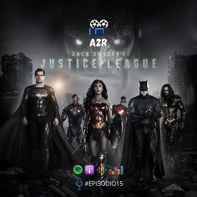 EP #15 - Liga da Justiça de Zack Snyder (Snyder Cut) COM SPOILERS ft. comentários dos ouvintes