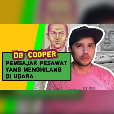 Pembajak Pesawat Hilang di Angkasa: DB Cooper Pembajak Pesawat Hilang di Angkasa: DB Cooper