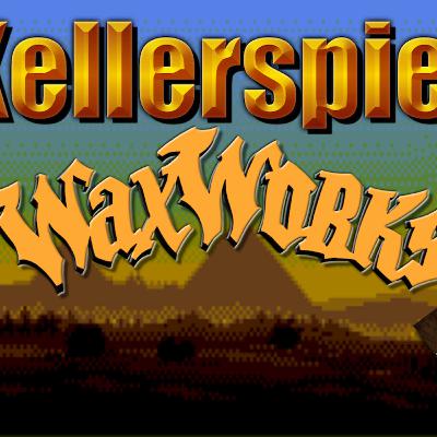 Waxworks Folge 1 | Kellerspiel