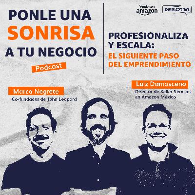 Profesionaliza y Escala: el siguiente paso del emprendimiento