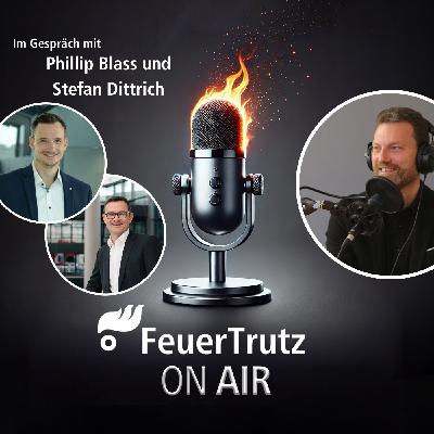 Sonderfolge: FeuerTrutz 2025 & Brandschutzkongress | Im Gespräch mit Phillip Blass und Stefan Dittrich Sonderfolge: FeuerTrutz 2025 & Brandschutzkongress | Im Gespräch mit Phillip Blass und Stefan Dittrich