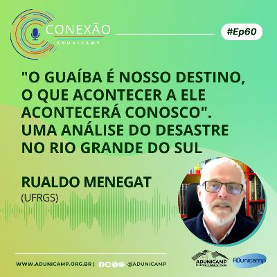 CONEXÃO ADUNICAMP | #Ep60 | “O Guaíba é nosso destino, o que acontecer a ele acontecerá conosco”. Uma análise do desastre ambiental-climático ocorrido no Rio Grande do Sul CONEXÃO ADUNICAMP | #Ep60 | “O Guaíba é nosso destino, o que acontecer a ele acontecerá conosco”. Uma análise do desastre ambiental-climático ocorrido no Rio Grande do Sul