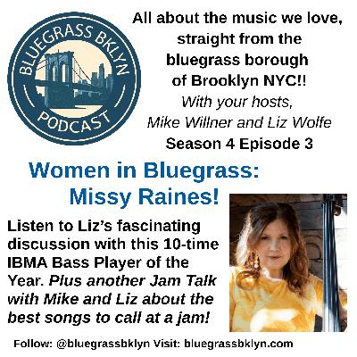 S4E3 Women in Bluegrass: Missy Raines!