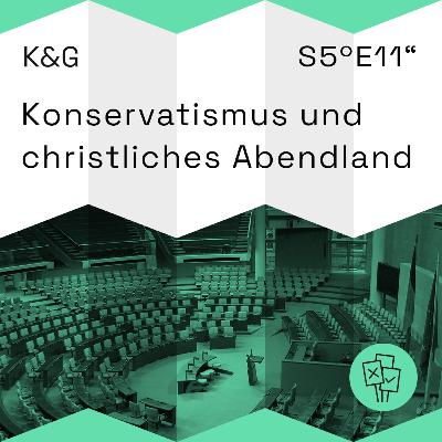 Konservatismus und christliches Abendland - Folge 62