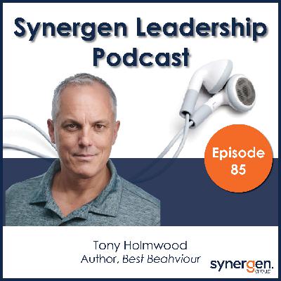 Ep85 | Tony Holmwood - Author of Best Behaviour