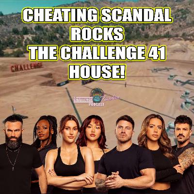 #208 Drama, Twists & Shocking Moments in The Challenge S41E2 | Explosive Fights, New Rules & More!