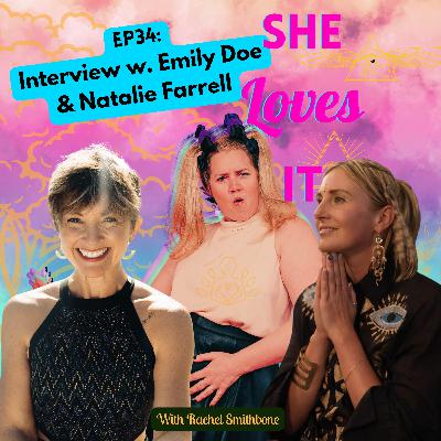 Ep34: Interview with Emily Doe and Natalie Farrell