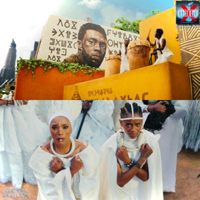 Episode 158 | Wakanda Forever