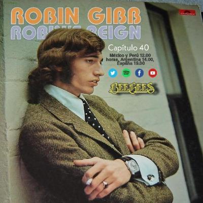 T4 Capítulo 40 Robin's Reign (1970) Robin Gibb
