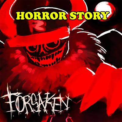 FORSAKEN Roblox Horror Story: March Eighteenth FORSAKEN Roblox Horror Story: March Eighteenth