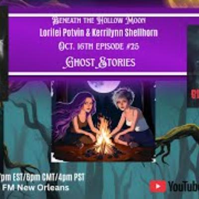 Beneath The Hollow Moon with Kerrilynn Shellhorn & Lorilei Potvin