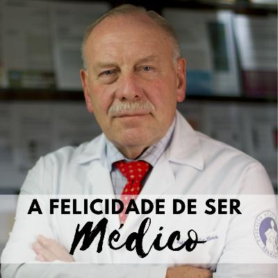 A Felicidade de ser Médico #004 - Sempre se pode fazer algo