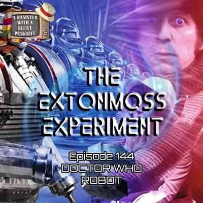 Episode 144: Doctor Who - Robot
