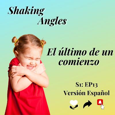 El último de un comienzo. S1 ES-13