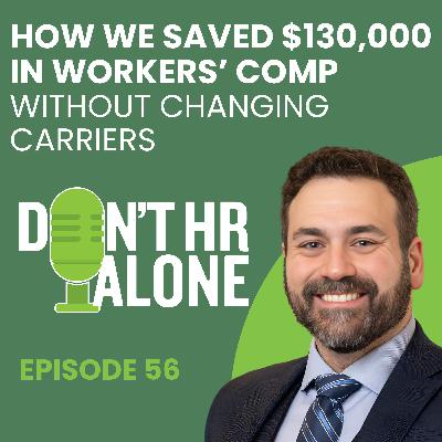 How We Saved $130,000 in Workers’ Comp Without Changing Carriers
