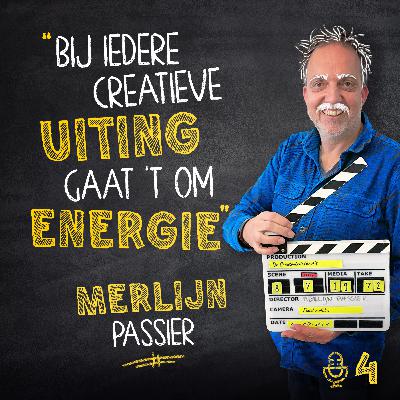 Merlijn Passier: "Bij iedere creatieve uiting gaat 't om energie"