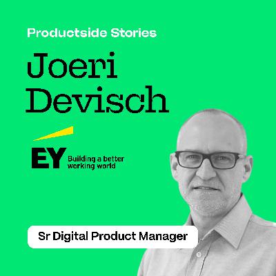 From Project to Product: Leading Real Transformation with Joeri Devisch